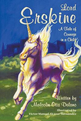 Lord Erskine: A Tale of Courage in a Child (Paperback)