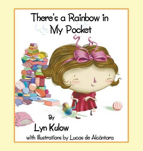 There's a Rainbow in My Pocket (Hardback)