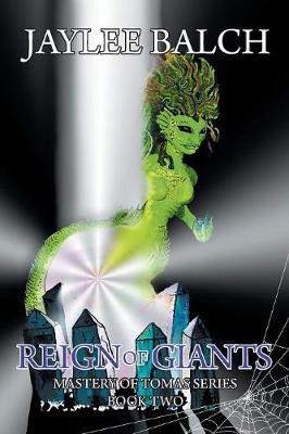 Reign of Giants: Mastery of Tomas Series, Book Two (Paperback)