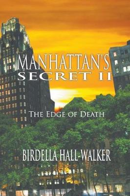 Manhattan's Secret II: The Edge of Death (Paperback)