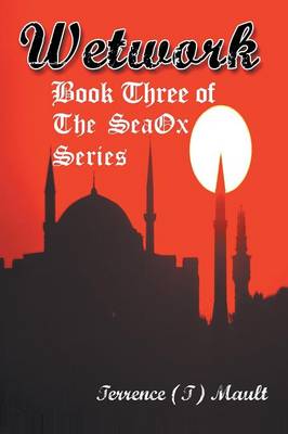 Wetwork: Book Three of the Seaox Series (Paperback)