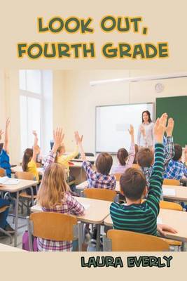 Look Out, Fourth Grade (Paperback)