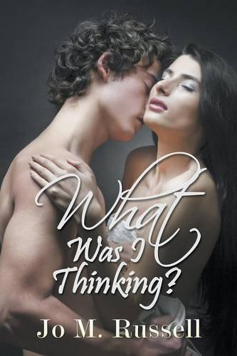 What Was I Thinking? (Paperback)