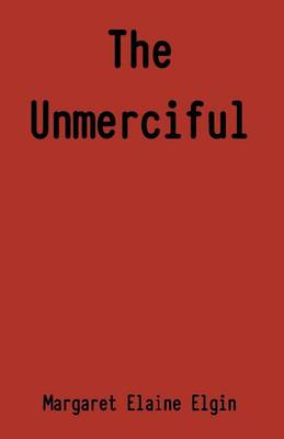 The Unmerciful (Paperback)