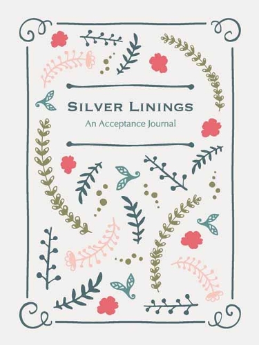 Silver Linings: A Journal for Navigating Life's Challenges (Paperback)