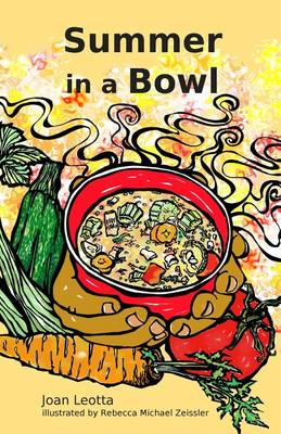 Summer in a Bowl (Paperback)