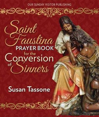 St. Faustina Prayer Book for the Conversion of Sinners (Paperback)