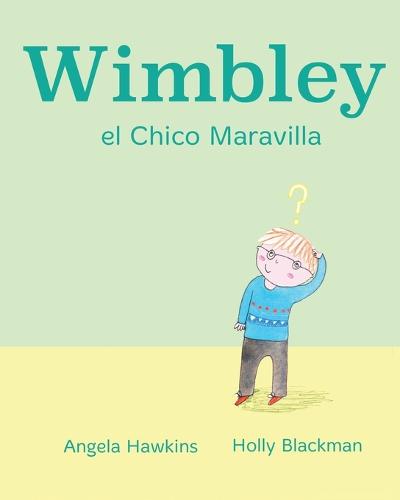 Wimbley el Chico Maravilla (Paperback)