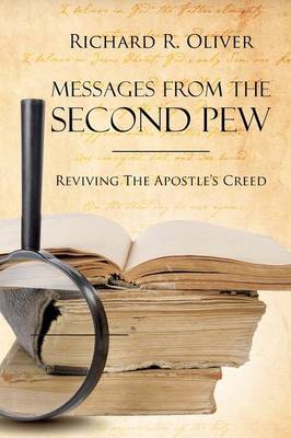 Messages from the Second Pew: Reviving the Apostle Creed (Paperback)