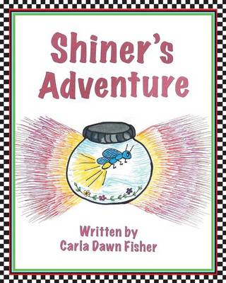 Shiner's Adventure (Paperback)