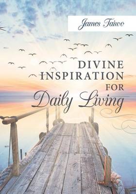 Divine Inspiration for Daily Living (Paperback)