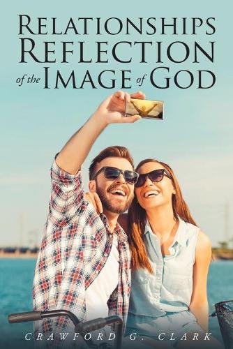 Relationships-Reflection of the Image of God (Paperback)