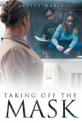 Taking Off the Mask (Paperback)