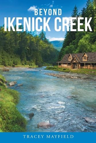 Beyond Ikenick Creek (Paperback)