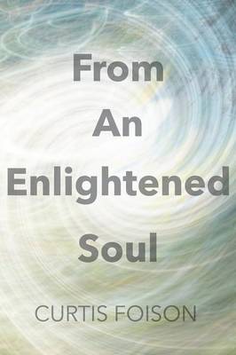 From an Enlightened Soul (Paperback)