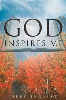 God Inspires Me (Paperback)