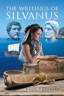 The Writings Of Silvanus (Paperback)