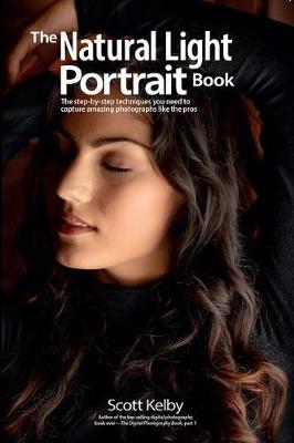 Cover of The Natural Light Portrait Book: The step-by-step techniques you need to capture amazing photographs like the pros