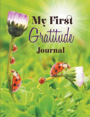My First Gratitude Journal (Paperback)