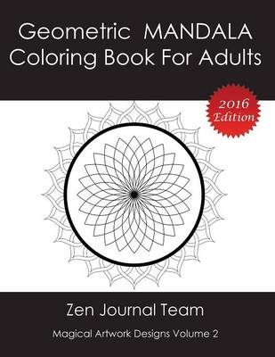 Geometric Mandala Coloring Book for Adults: Meditation, Relaxation & Color Therapy Books for Grown-Ups (Paperback)