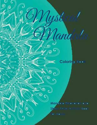 Mystical Mandala Coloring Book: Mandala Relaxation and Stress Relief Activity Book for Adults (Paperback)