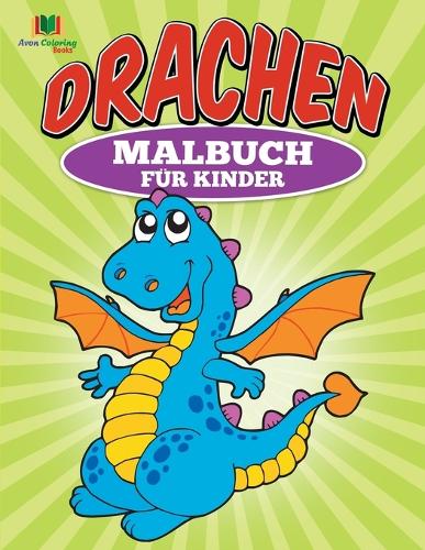 Drachen Malbuch Fur Kinder (Paperback)