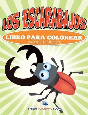 Los Escarabajos Libro Para Colorear (Spanish Edition) (Paperback)