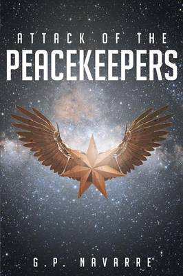 Attack Of The Peacekeepers (Paperback)