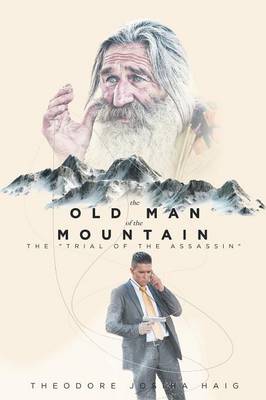 The Old Man of The Mountain: The 'Trial of the Assassin' (Paperback)