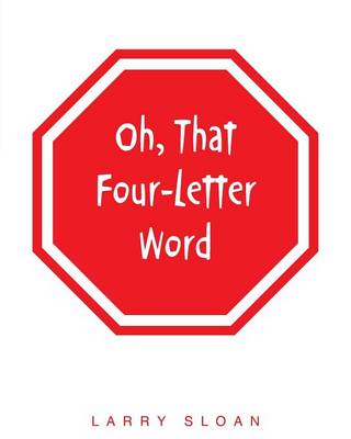 Oh, That Four-Letter Word (Paperback)