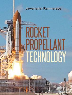 Rocket Propellant Technology (Hardback)