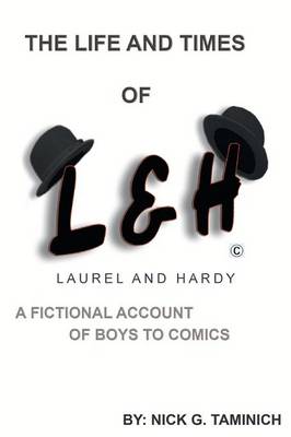 The Life and Times of Laurel and Hardy (Paperback)