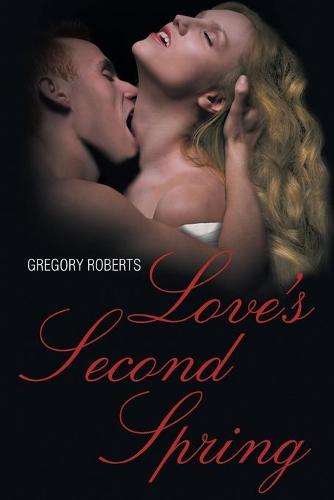 Love's Second Spring (Paperback)