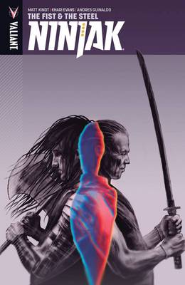 Ninjak Volume 5: The Fist & The Steel (Paperback)