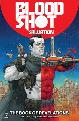 Bloodshot Salvation Volume 3: The Book of Revelations (Paperback)
