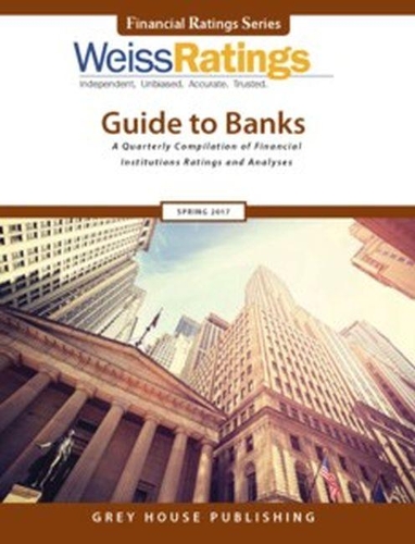 Weiss Ratings Guide to Banks, Fall 2017 (Paperback)