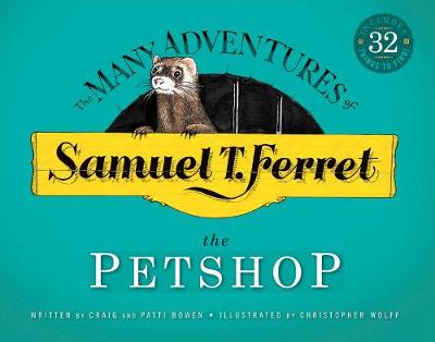 Samuel T. Ferret: The Petshop (Hardback)