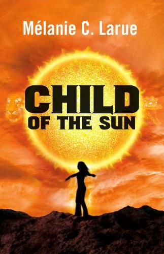 Child of the Sun (Paperback)