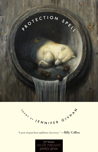 Protection Spell: Poems - Miller Williams Poetry Prize (Paperback)