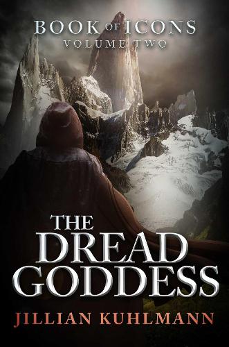 The Dread Goddess: Book of Icons - Volume Two - Book of Icons 2 (Paperback)