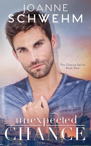 Unexpected Chance: A Chance Novel - The Chance Series 1 (Paperback)