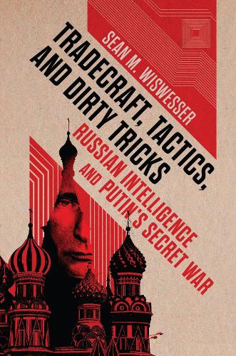 Naval Institute Press Tradecraft, Tactics, And Dirty Tricks