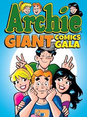 Archie Giant Comics Gala (Paperback)