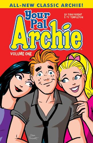 Your Pal Archie Vol. 1 (Paperback)