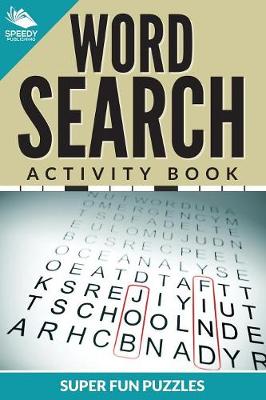 Word Search Activity Book Super Fun Puzzles (Paperback)