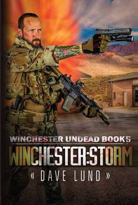 Winchester: Storm - Winchester Undead 5 (Paperback)