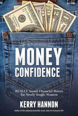 Money Confidence: Really Smart Financial Moves for Newly Single Women (Paperback)