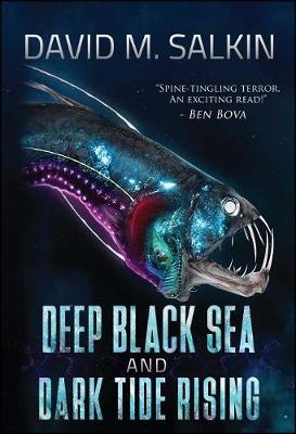 Deep Black Sea and Dark Tide Rising (Paperback)