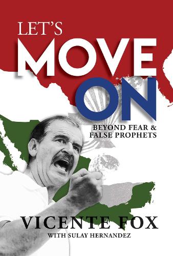 Let's Move On: Beyond Fear & False Prophets (Hardback)