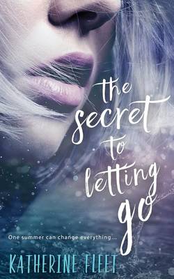 The Secret to Letting Go (Paperback)
